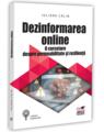 Copertă produs Dezinformarea online. O cercetare despre permeabilitate și reziliență - thumb 1