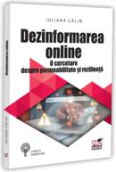 Dezinformarea online. O cercetare despre permeabilitate și reziliență