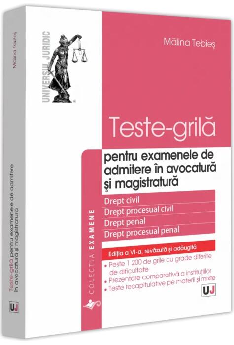 Copertă produs Teste-grilă pentru examenele de admitere &icirc;n avocatură și magistratură