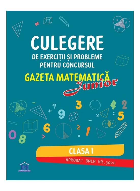 Copertă produs Culegere de exerciții și probleme pentru concursul Gazeta Matematică Junior 2026 - Clasa I - gallery big 1