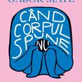 Copertă produs Pachet autor &ndash; Gabor Mat&eacute; - gallery small 