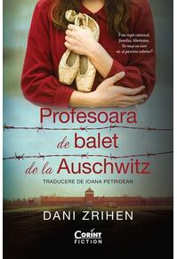 Copertă produs Profesoara de balet de la Auschwitz