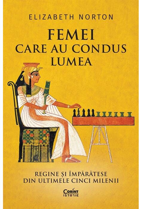 Copertă produs Femei care au condus lumea