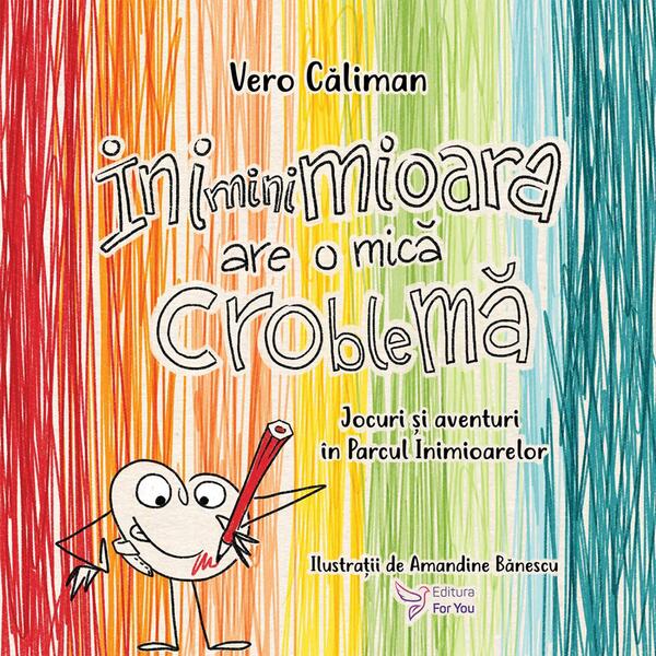 INIminiMIOARA are o mică CROblemă - Paperback brosat - For You