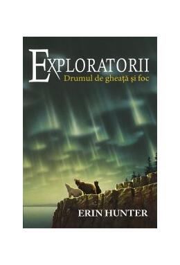 Copertă produs Pachet Seria Exploratorii - Erin Hunter (Vol. 5-8)
