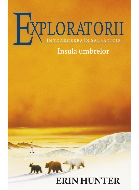 Copertă produs Pachet Seria Exploratorii - Erin Hunter (Vol. 5-8) - gallery big 4