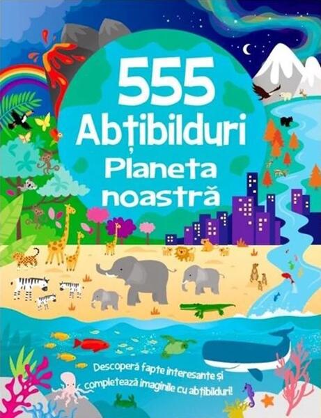 555 abțibilduri. Planeta noastră - Paperback - Oakley Graham - Flamingo