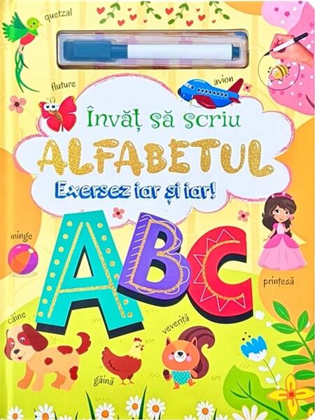 Învăț să scriu alfabetul. Exersez iar și iar! - Hardcover - *** - Flamingo