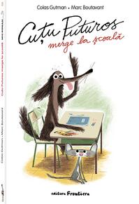 Copertă produs Cuțu Puturos merge la școală (Vol. 2)