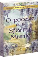 O poveste de la Sf&acirc;ntul Munte