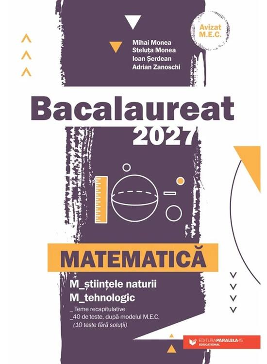 Copertă produs Bacalaureat 2027. Matematică. Științele naturii. Tehnologic - gallery big 1