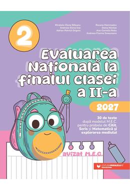 Copertă produs Evaluarea Națională 2027. Clasa a II-a. Scris. Citit. Matematică