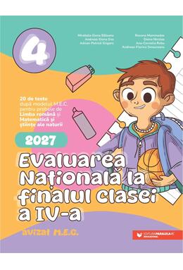 Copertă produs Evaluarea Națională 2027. Clasa a IV-a. Limba rom&acirc;nă. Matematică și științe ale naturii