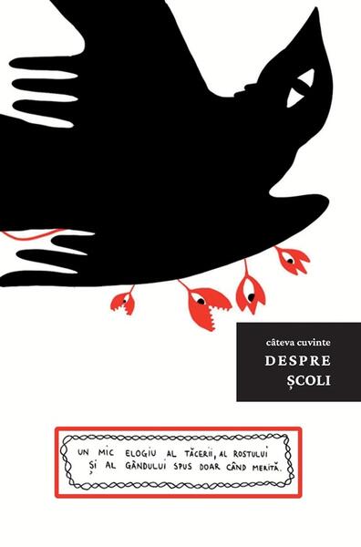 Câteva cuvinte despre școli