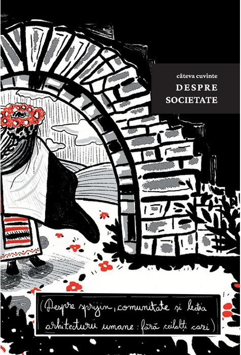 Copertă produs C&acirc;teva cuvinte despre societate