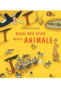 Copertă produs Micul meu atlas despre animale