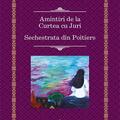 Copertă produs Amintiri de la Curtea cu Juri; Sechestrata din Poitiers - gallery small 