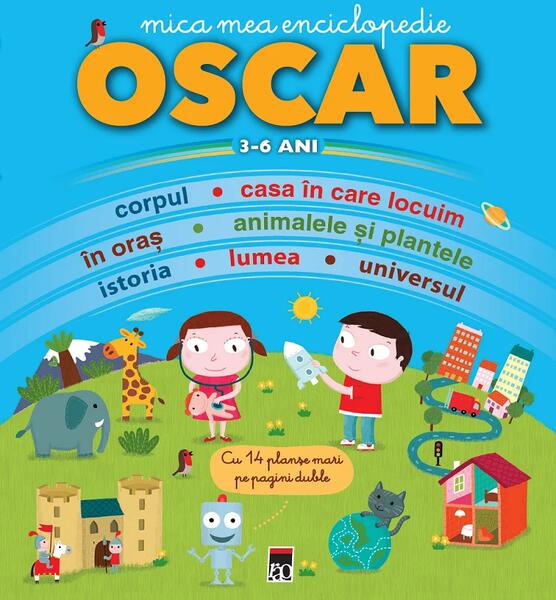 Mica mea enciclopedie Oscar (3-6 ani) - Paperback brosat - RAO