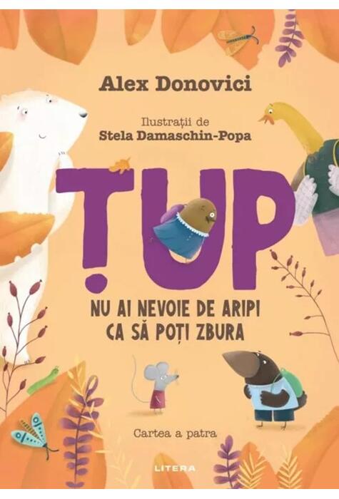 Copertă produs Țup. Nu ai nevoie de aripi ca să poți zbura (Vol. 4)