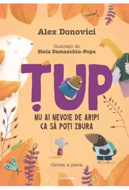 Copertă produs Țup. Nu ai nevoie de aripi ca să poți zbura (Vol. 4)