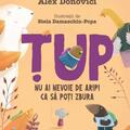 Copertă produs Țup. Nu ai nevoie de aripi ca să poți zbura (Vol. 4) - gallery small 