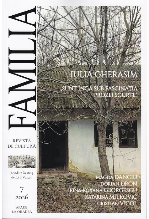 Copertă produs Revista Culturală FAMILIA Nr. 7, 2026