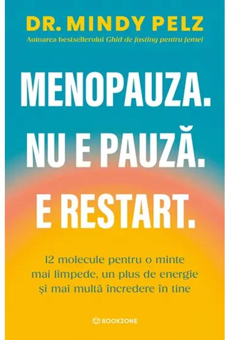 Copertă produs Menopauza. Nu e pauză. E restart