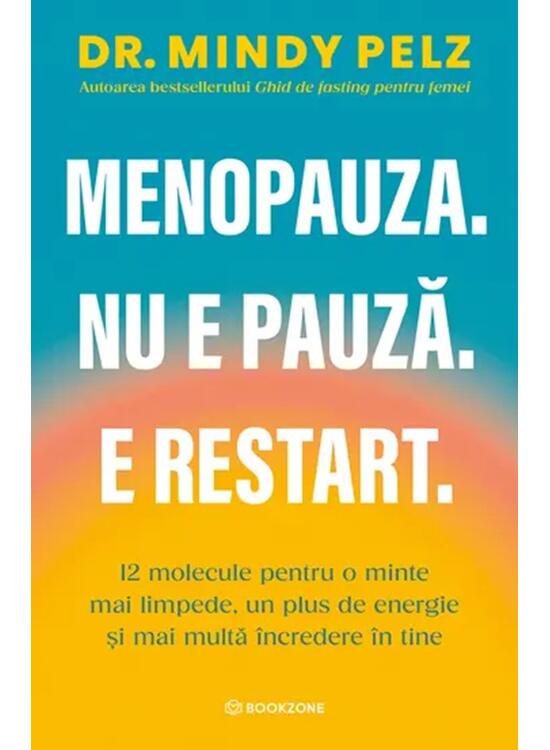 Copertă produs Menopauza. Nu e pauză. E restart - gallery big 1