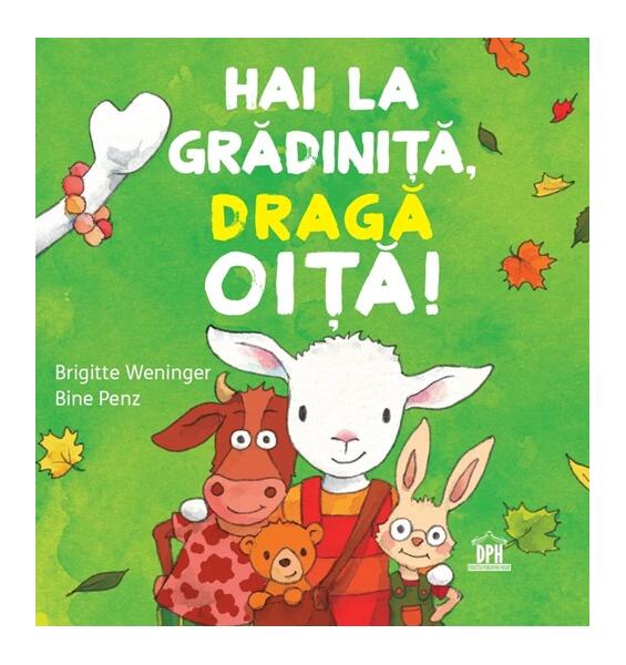 Hai la grădiniță, dragă oiță! - Board book - Brigitte Weninger - Didactica Publishing House