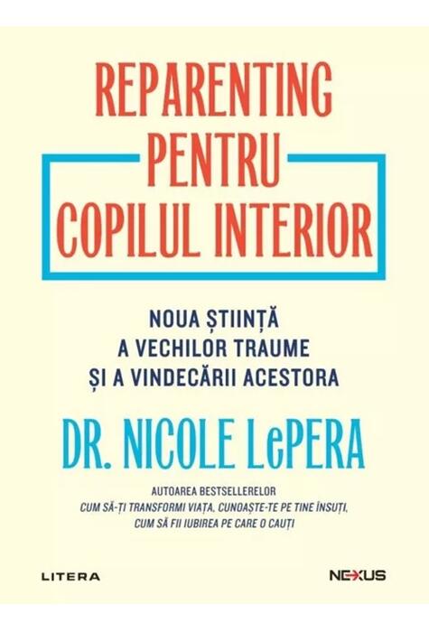 Copertă produs Reparenting pentru copilul interior