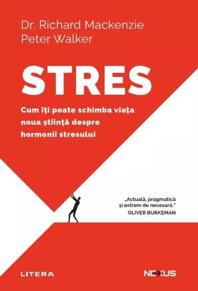 Stres - Paperback brosat - Dr. Richard Mackenzie, Peter Walker - Litera