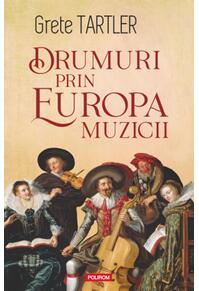 Copertă produs Drumuri prin Europa muzicii