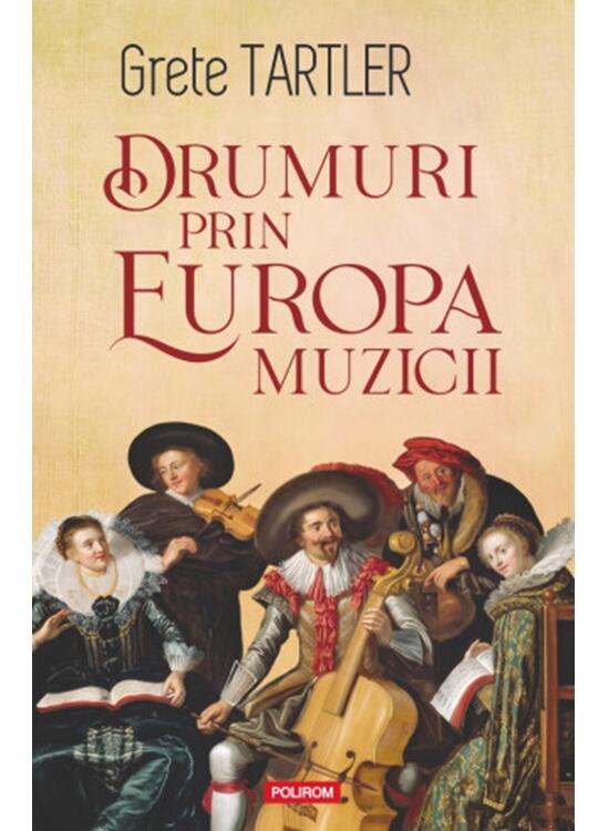 Copertă produs Drumuri prin Europa muzicii - gallery big 1