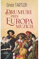 Imagine produs Drumuri prin Europa muzicii