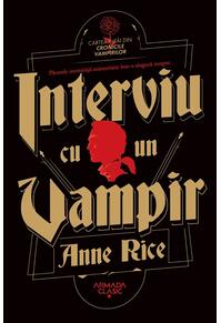 Copertă produs Cronicile Vampirilor. Interviu cu un vampir (Vol. 1)