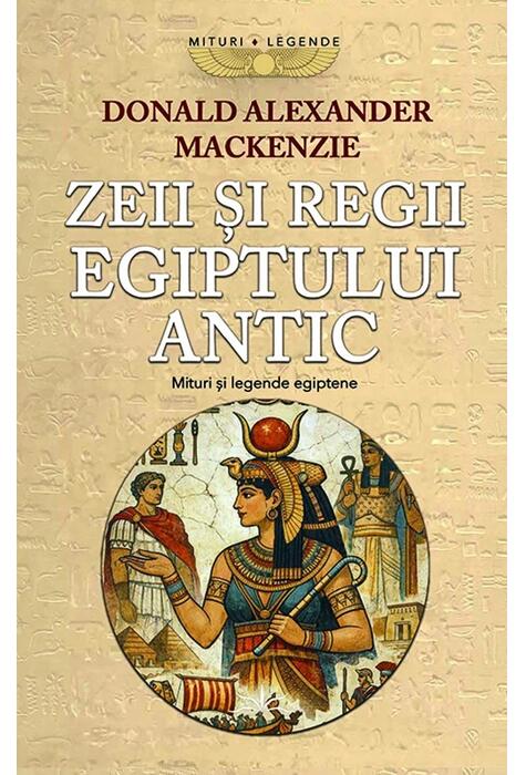 Copertă produs Zeii și Regii Egiptului Antic