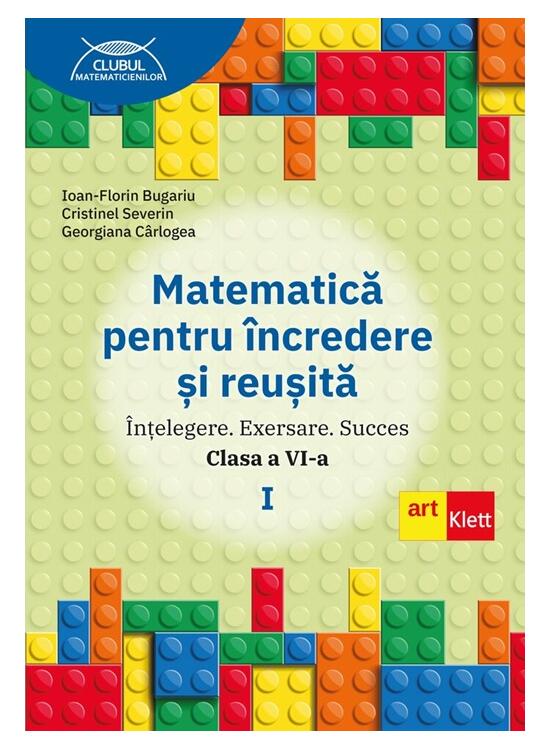 Copertă produs Matematică pentru &icirc;ncredere și reușită. Partea I. Clasa a VI-a - gallery big 1