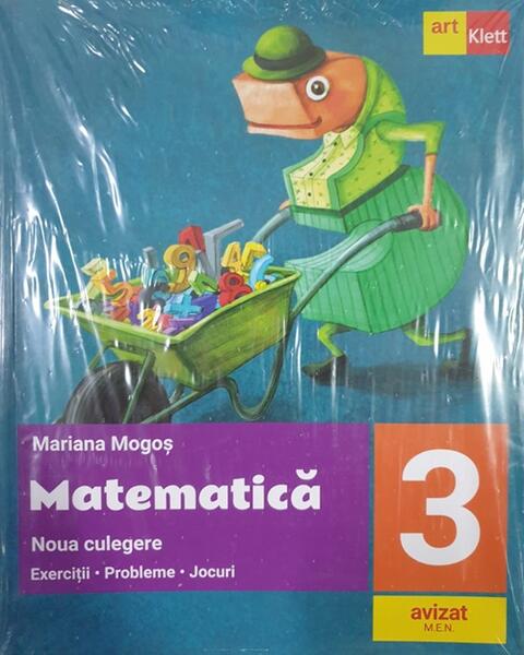 Noua culegere de matematică pentru clasa a III-a. Exerciţii, probleme, jocuri - Paperback brosat - Mariana Mogoş - Art Klett