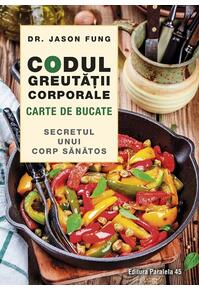 Copertă produs Codul greutății corporale. Carte de bucate
