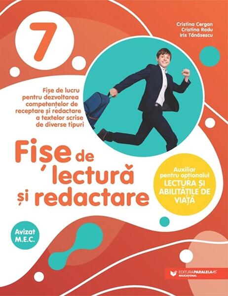 Fișe de lectură și redactare. Clasa a VII-a - Paperback brosat - Cristina Cergan, Cristina Radu, Iris Tănăsescu - Paralela 45 educațional