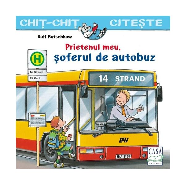 Prietenul meu, șoferul de autobuz - Paperback - Ralf Butschkow - Casa