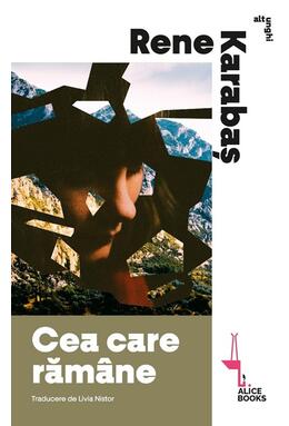 Copertă produs Cea care răm&acirc;ne