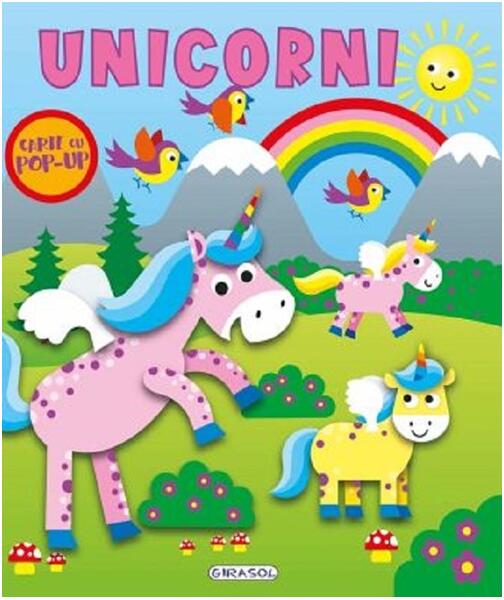 Carte cu pop-up - Unicorni - Board book - Jordi Busquets - Girasol