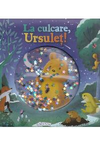 Copertă produs La culcare, Ursuleț!