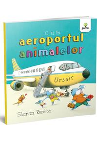 Copertă produs O zi &icirc;n aeroportul animalelor