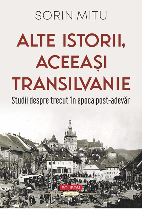 Copertă produs Alte istorii, aceeaşi Transilvanie