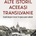 Copertă produs Alte istorii, aceeaşi Transilvanie - gallery small 