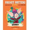 Copertă produs Pocket Potters: Dobby (Vol. 7)