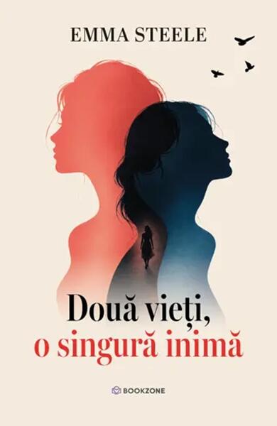 Două vieți, o singură inimă - Paperback brosat - Emma Steele - Bookzone