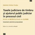 Copertă produs Taxele judiciare de timbru și ajutorul public judiciar &icirc;n procesul civil - gallery small 